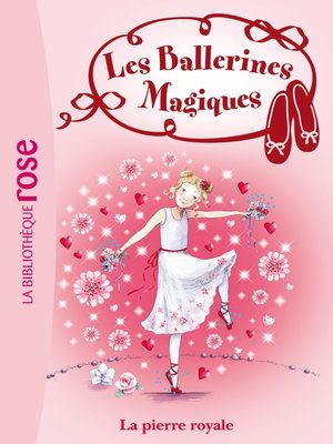 cover image of Les ballerines magiques 09--Rose et la pierre royale